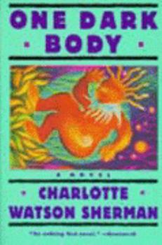Paperback One Dark Body : A Novel Book