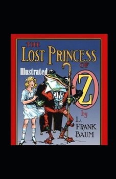 The Lost Princess of Oz Illustrated