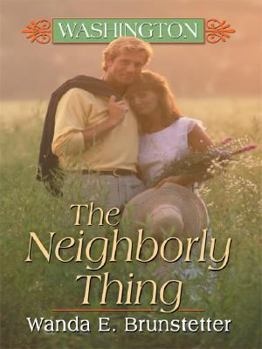 The Neighborly Thing - Book #2 of the Washington
