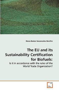 Paperback The EU and its Sustainability Certification for Biofuels Book
