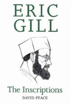 Eric Gill: The Inscriptions. a Descriptive Catalogue