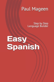 Paperback Easy Spanish: Step by Step Language Builder Book