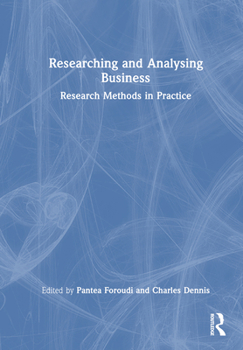 Hardcover Researching and Analysing Business: Research Methods in Practice Book