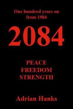 Paperback 2084: Edition 2 : Peace, Freedom, Strength Book