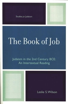 The Book of Job: Judaism in the 2nd Century BCE (Studies in Judaism)