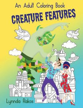 Paperback Creature Features: An Adult Coloring Book