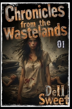 Chronicles from the Wastelands 01
