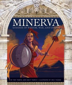 Library Binding Minerva: Goddess of Wisdom, War, and Crafts Book