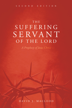 Paperback The Suffering Servant of the Lord, Second Edition Book