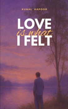 Paperback Love is what I felt Book