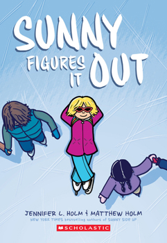 Paperback Sunny Figures It Out: A Graphic Novel (Sunny #6) Book