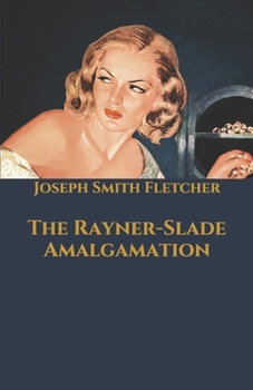 Paperback The Rayner-Slade Amalgamation Book