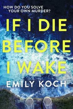 Hardcover If I Die Before I Wake Book