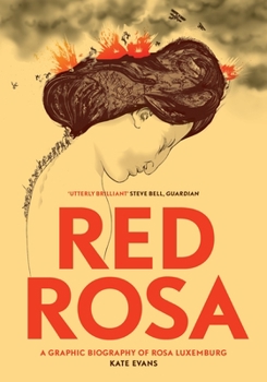 Paperback Red Rosa: A Graphic Biography of Rosa Luxemburg Book
