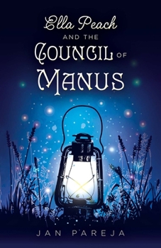 Paperback Ella Peach and the Council of Manus: Volume 1 Book