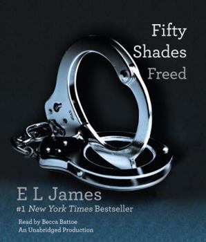 Fifty Shades Freed - Book #3 of the Fifty Shades