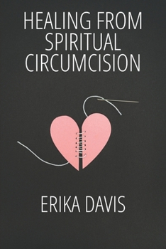 Paperback Healing from Spiritual Circumcision Book