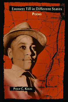 Paperback Emmett Till in Different States: Poems Book