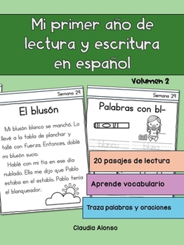 Paperback Mi primer año de lectura y escritura en español: Volumen 2 (Libros de lectura y escritura en español) (Spanish Edition) [Spanish] Book