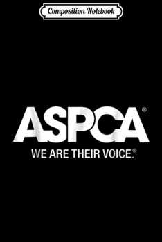 Composition Notebook: ASPCA We Are Their Voice Logo  Journal/Notebook Blank Lined Ruled 6x9 100 Pages