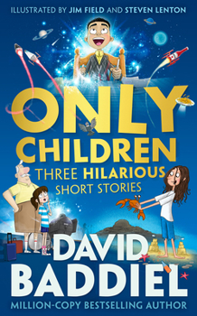 Paperback Only Children: Three Hilarious Short Stories Book