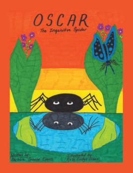 Paperback Oscar, The Inquisitive Spider Book