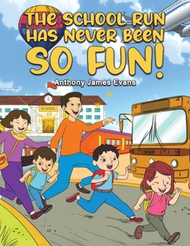 Paperback The School Run Has Never Been So Fun! Book