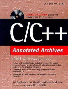 Paperback C/C++ Annotated Archives [With Contains Code Elements & Applications in a Simple] Book