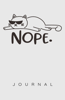 Nope Lazy Cat Journal