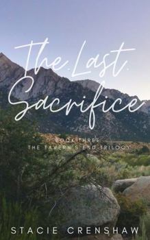 Paperback The Last Sacrifice (Book Three of the Tavern's End Trilogy) Book
