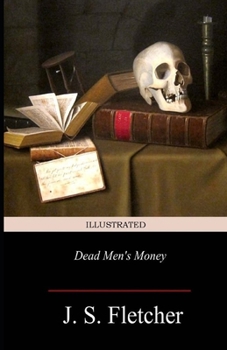 Paperback Dead Men's Money Illustrated Book