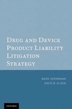 Paperback Drug and Device Product Liability Litigation Strategy Book