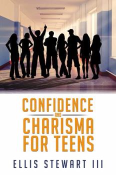 Paperback Confidence And Charisma For Teens Book