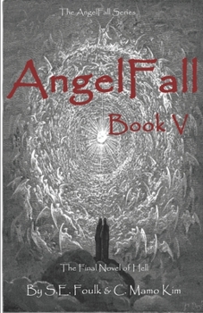 Paperback AngelFall Book V: The Final Novel of Hell Book