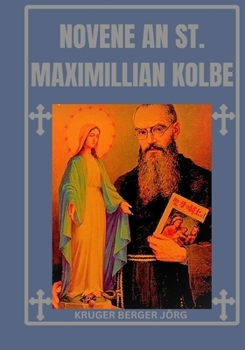 Paperback Novene an St. Maximillian Kolbe [German] Book