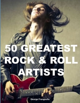Paperback 50 Greatest Rock & Roll Artists Book