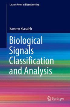 Paperback Biological Signals Classification and Analysis Book