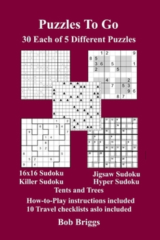 Paperback Puzzles To Go: 30 Each of 5 different puzzles Book