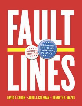 Paperback Faultlines: Debating the Issues in American Politics Book