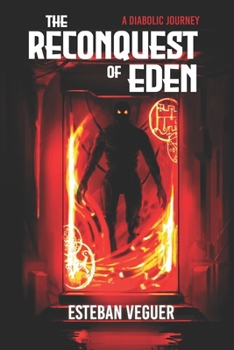 Paperback The reconquest of Eden: A diabolic journey Book