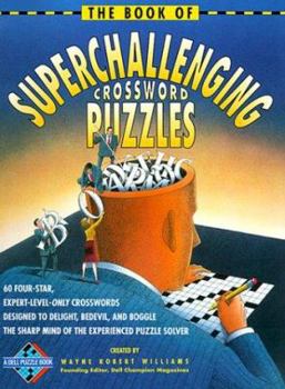 Paperback The Book of Superchallenging Crossword Puzzles Book