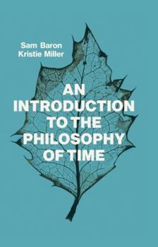 Hardcover An Introduction to the Philosophy of Time Book