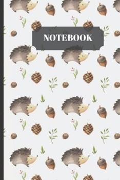 Paperback Notebook: cute hedgehog Writing 120 pages Journal - Small Lined (6 x 9 ) Book