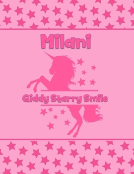 Milani Giddy Starry Smile: Personalized Draw & Write Book with Her Unicorn Name Word/Vocabulary List Included for Story Writing
