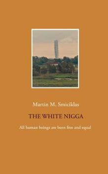 The White Nigga