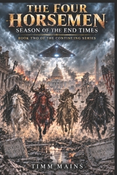 Season of The End Times: The Four Horsemen: Book Two