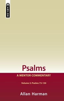 Hardcover Psalms Volume 2 (Psalms 73-150): A Mentor Commentary Book