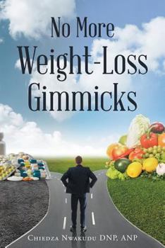 Paperback No More Weight-Loss Gimmicks Book