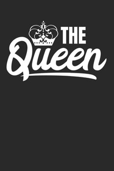 Paperback The Queen: Notebook Notizbuch Blanko Blank Leere Seiten A5 I Tagebuch I K?nigin I Valentinstag 14. Februar I Valentines Day I Ehe Book