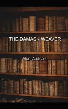 Paperback The Damask Weaver Book